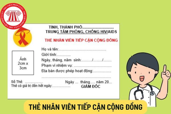 Thẻ nhân viên tiếp cận cộng đồng