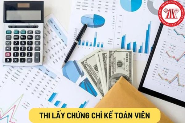 Thi lấy chứng chỉ kế toán viên