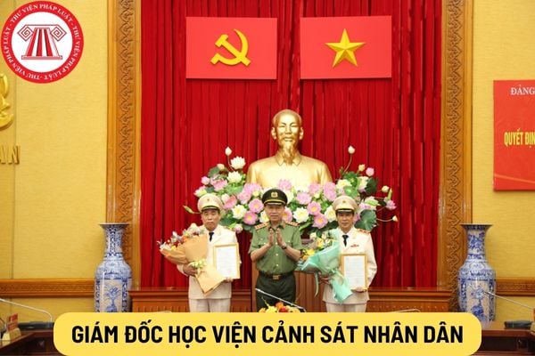 Giám đốc Học viện Cảnh sát nhân dân