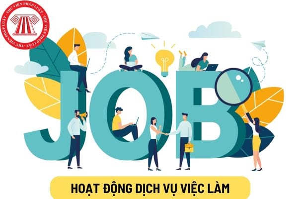 Hoạt động dịch vụ việc làm