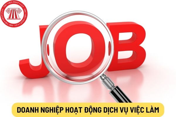 Doanh nghiệp hoạt động dịch vụ việc làm