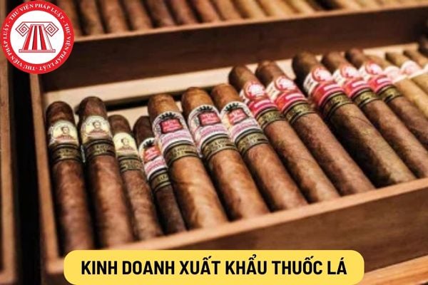 Kinh doanh xuất khẩu thuốc lá