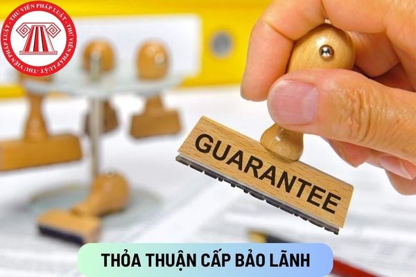 Thỏa thuận cấp bảo lãnh