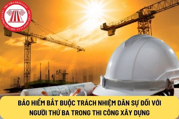 Bảo hiểm bắt buộc trách nhiệm dân sự đối với người thứ ba