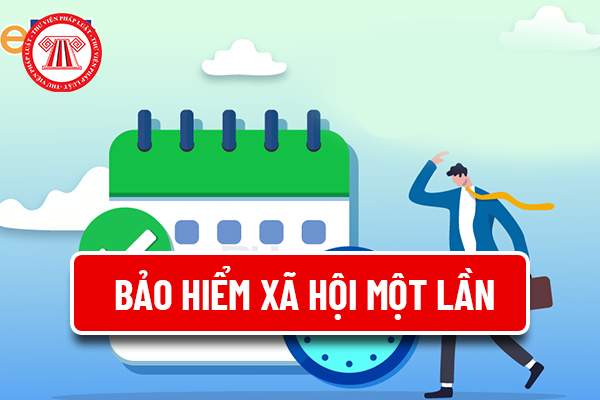 Bảo hiểm xã hội một lần