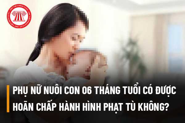 Hoãn chấp hành hình phạt tù