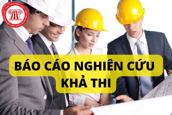 Báo cáo nghiên cứu tiền khả thi đầu tư xây dựng