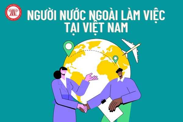 Thủ tục xin cấp thẻ tạm trú mới nhất cho người nước ngoài làm việc tại Việt Nam được thực hiện như thế nào?