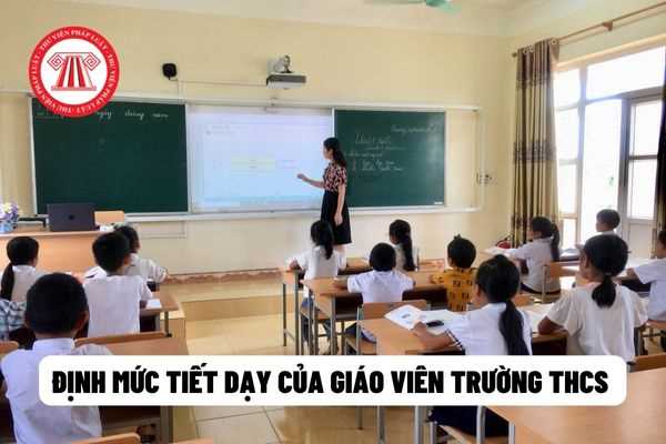 Định mức tiết dạy của giáo viên trường THCS 