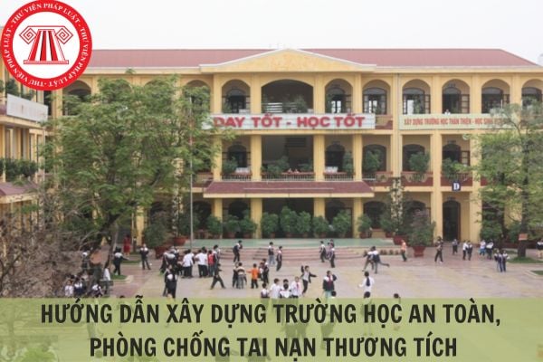 Bộ Giáo dục hướng dẫn xây dựng trường học an toàn, phòng chống tai nạn thương tích?