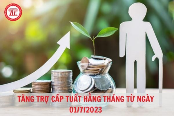 Trợ cấp tuất hằng tháng có được tăng từ sau ngày 01/7/2023 không?