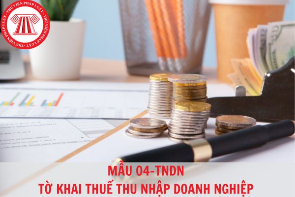 Tờ khai thuế thu nhập doanh nghiệp (Mẫu 04 tndn) theo Thông tư 80 hiện nay?