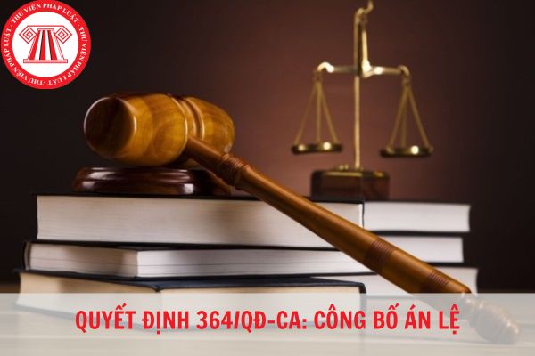 Quyết định 364/QĐ-CA: Công bố án lệ được Hội đồng Thẩm phán TANDTC thông qua?