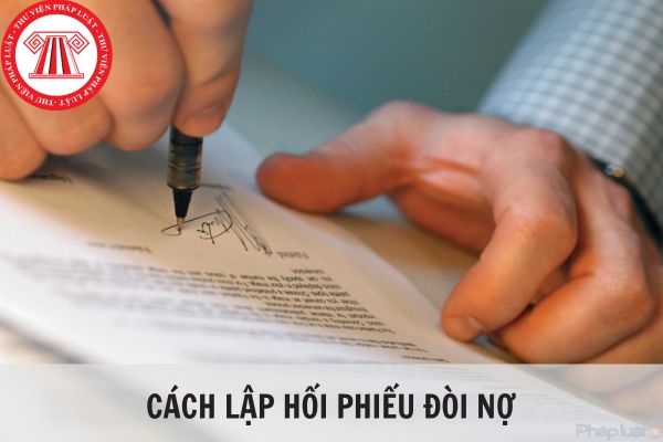 Cách lập hối phiếu đòi nợ đơn giản nhất hiện nay?