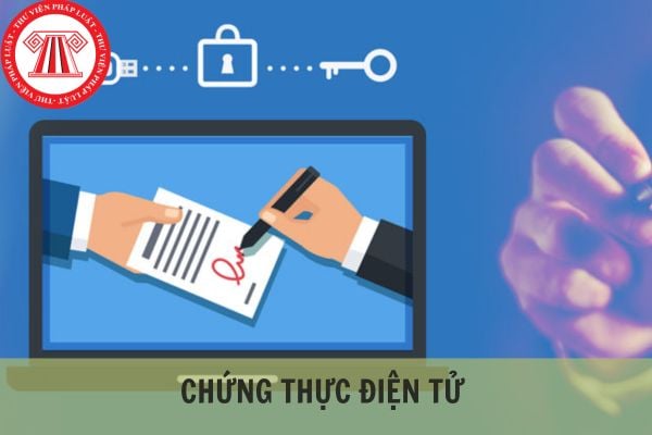 Chứng thực điện tử là gì? Chứng thực điện tử ở đâu?