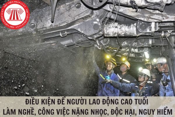 Danh mục nghề, công việc nặng nhọc, độc hại, nguy hiểm theo quy định mới nhất hiện nay?