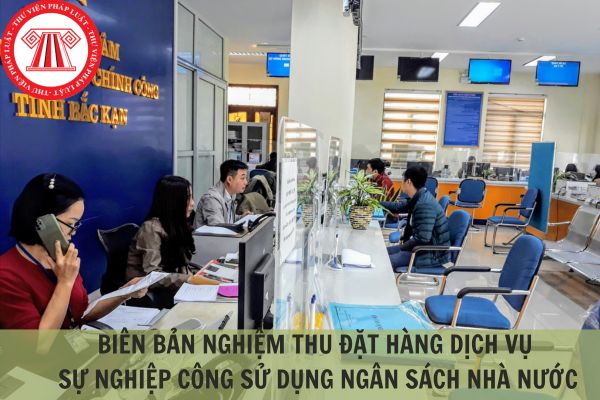 Tải về biên bản nghiệm thu đặt hàng cung cấp dịch vụ công sử dụng ngân sách nhà nước mới nhất?