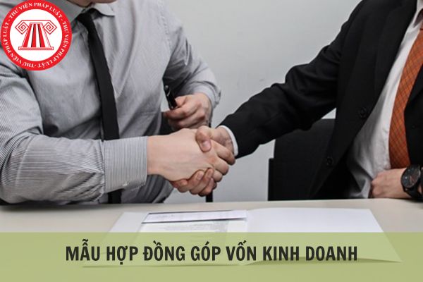 Mẫu hợp đồng góp vốn kinh doanh mới nhất được áp dụng năm 2024?