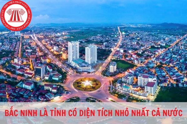 Tỉnh nào là với diện tích S nhỏ nhất nước Việt Nam hiện tại nay?