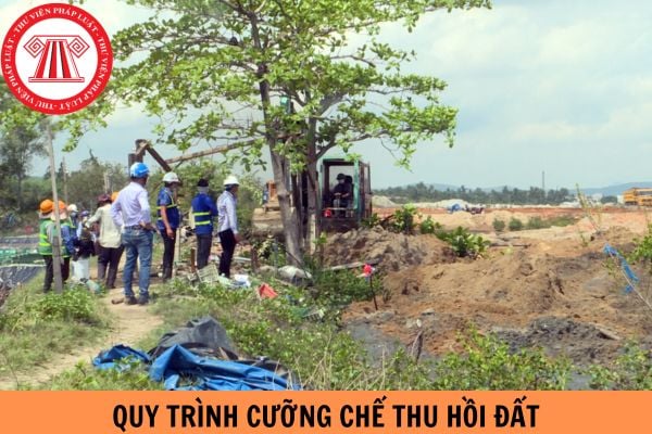 Quy trình cưỡng chế thu hồi đất diễn ra như thế nào?