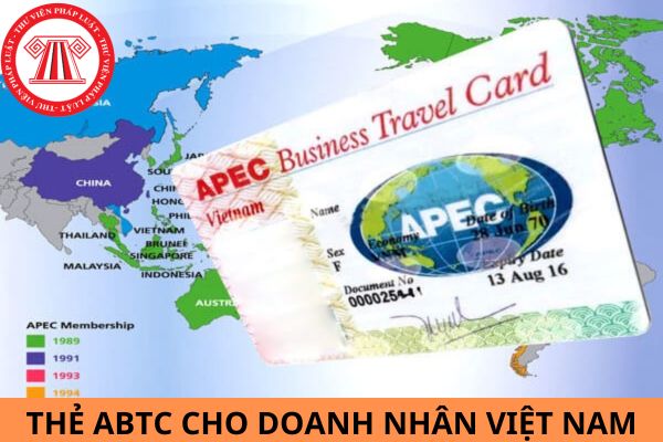 Thủ tục cấp mới thẻ ABTC cho doanh nhân Việt Nam?