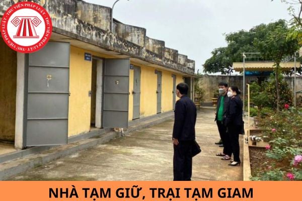 Nhà tạm giữ, trại tạm giam có nhiệm vụ và quyền hạn gì?