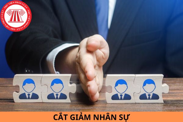 Mẫu thông báo cắt giảm nhân sự mới nhất năm 2023?