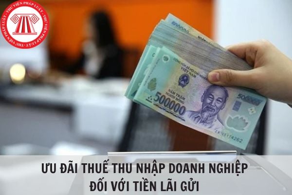 Dự án trong khu công nghiệp đang hưởng ưu đãi thuế mà phát sinh thu nhập từ tiền lãi gửi thì khoản tiền lãi có được hưởng ưu đãi thuế không?