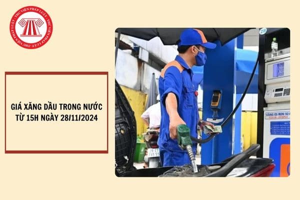 Giá xăng dầu mới nhất 28 11 2024: Giá xăng tăng