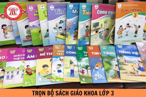 Trọn bộ Sách giáo khoa lớp 3 sử dụng trong năm học 2024-2025 theo chương trình của BGDĐT?