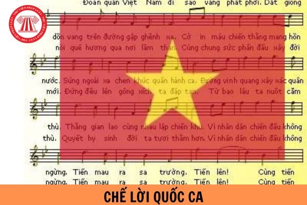 Chế lời Quốc ca bị truy cứu trách nhiệm hình sự bao nhiêu năm tù?