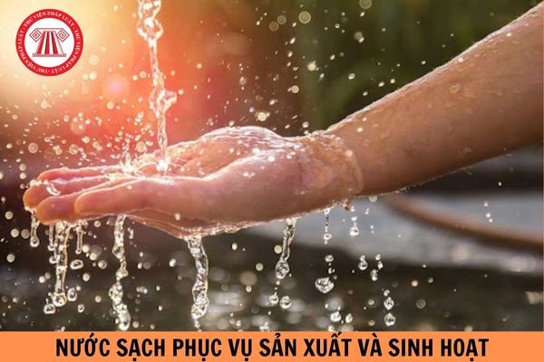 Nước sạch phục vụ sản xuất và sinh hoạt có phải chịu thuế giá trị gia tăng không?