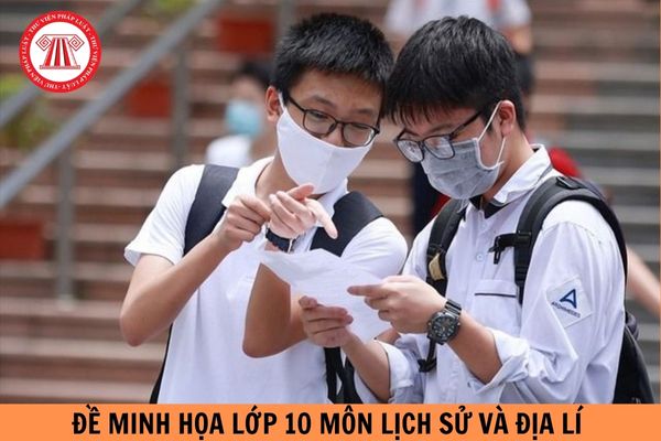 Đáp án đề minh họa lớp 10 môn Lịch sử và Địa lí năm 2025 Hà Nội theo chương trình GDPT 2018 mới nhất?