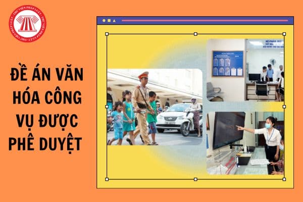 Một trong những quan điểm của Đề án Văn hóa công vụ được phê duyệt tại Quyết định 1847/QĐ-TTg năm 2018 của Thủ tướng Chính phủ là?