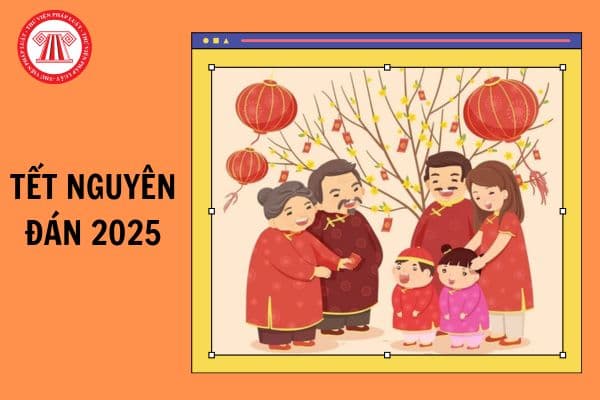 Tết diễn ra vào ngày nào bằng tiếng Anh năm 2025? Tết Nguyên Đán 2025 có phải là ngày lễ lớn của nước Việt Nam? 