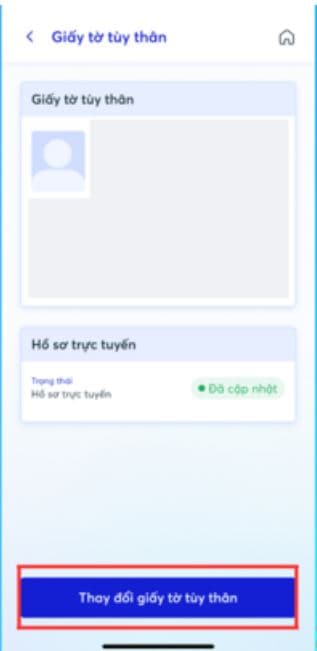 Nhấn vào “Thay đổi giấy tờ tùy thân“
