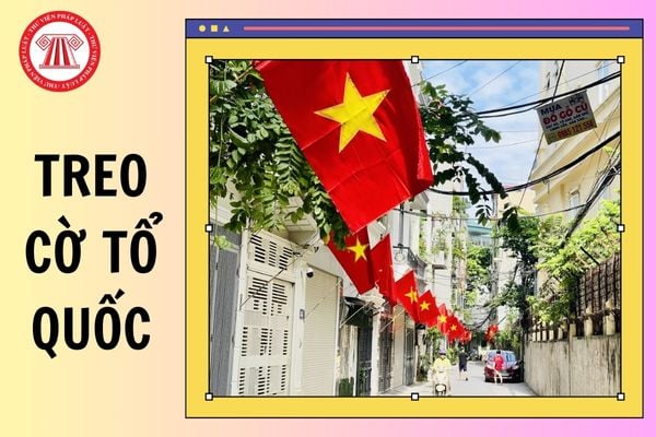 Thông báo về việc treo cờ Tổ quốc dịp Tết Dương lịch 2025 tại Hà Nội, TP Hồ Chí Minh?