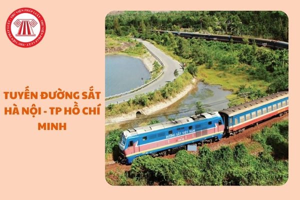 https://cdn.thuvienphapluat.vn//uploads/Hoidapphapluat/2024/NTKL/12122024/tuyen-duong-sat-ha-noi-tp-ho-chi-minh.jpg