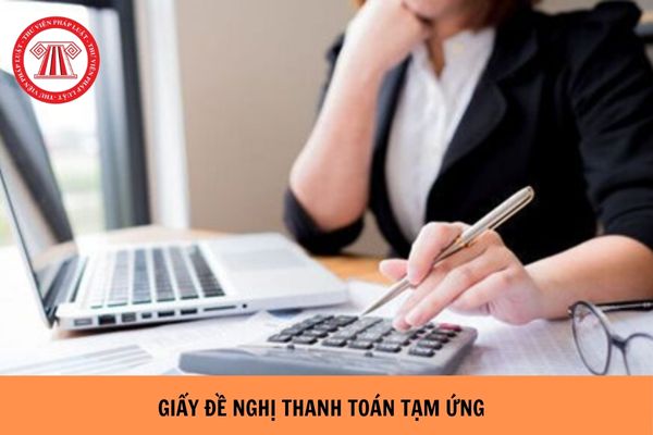 https://cdn.thuvienphapluat.vn//uploads/Hoidapphapluat/2024/NTKL/20082024/giay-de-nghi-thanh-toan-tam-ung.jpg