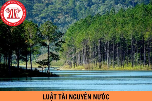 Luật Tài nguyên nước mới nhất 2024 là luật nào?