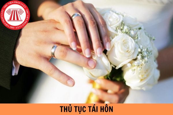 Thủ tục tái hôn năm 2024 được thực hiện như thế nào?