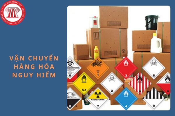 Xe tải bao nhiêu tấn khi vận chuyển hàng hóa nguy hiểm thì phải dán nhãn hàng nguy hiểm? 