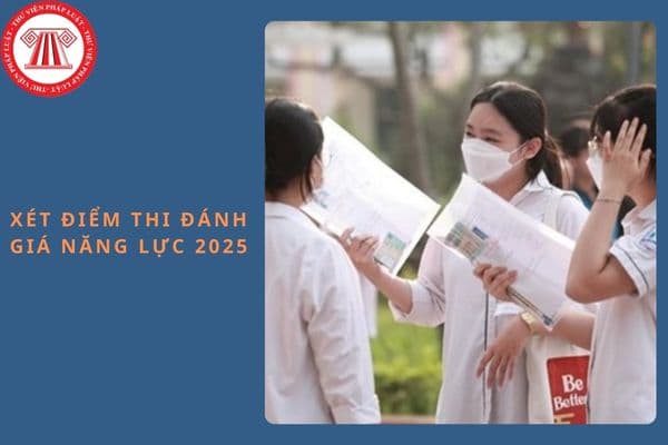 Trường đại học nào xét điểm thi đánh giá năng lực 2025 trường ĐH Sư phạm Hà Nội?