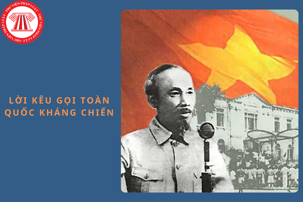 Lời kêu gọi Toàn quốc kháng chiến (19/12/1946)? Bản thảo Lời kêu gọi toàn quốc kháng chiến được công nhận bảo vật quốc gia thời gian nào?