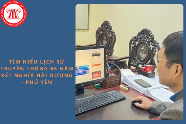 Đáp án cuộc thi Tìm hiểu lịch sử truyền thống 65 năm kết nghĩa Hải Dương - Phú Yên?