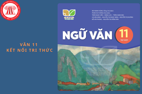 Đề thi cuối kì 1 Văn 11 Kết nối tri thức có đáp án năm học 2024 - 2025?