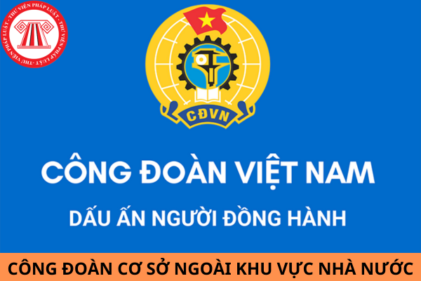 Đại hội 13 Công đoàn Việt Nam quyết nghị chỉ tiêu phấn đấu trong nhiệm kỳ 2023 - 2028 có ít nhất bao nhiêu phần trăm (%) công đoàn cơ sở ngoài khu vực nhà nước xếp loại hoàn thành tốt nhiệm vụ?