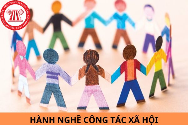 Từ ngày 15/10/2024, điều kiện hành nghề công tác xã hội là gì? Người hành nghề công tác xã hội có quyền từ chối cung cấp dịch vụ công tác xã hội không?