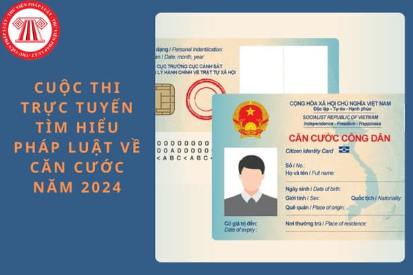 Đáp án Cuộc thi trực tuyến Tìm hiểu pháp luật về Căn cước năm 2024 trên địa bàn tỉnh Cà Mau?