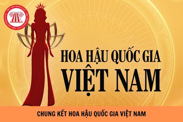 Công bố địa điểm tổ chức Chung kết Hoa hậu Quốc gia Việt Nam 2024?
